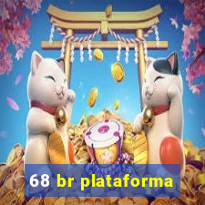 68 br plataforma